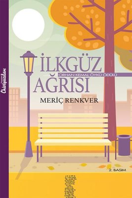 İlkgüz Ağrısı - Meriç Renkver