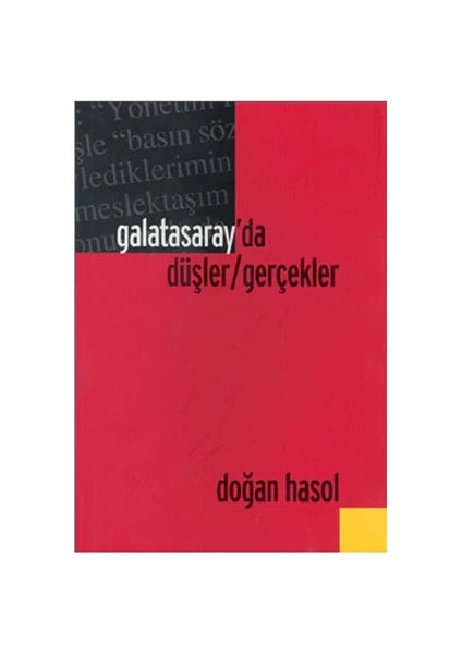 Galatasaray'da Düşler/Gerçekler - Doğan Hasol
