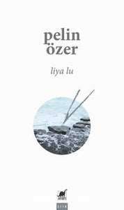 Liya Lu - Pelin Özer