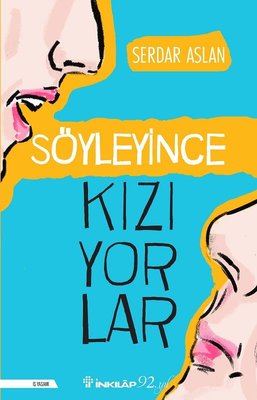 Söyleyince Kızıyorlar - Serdar Aslan