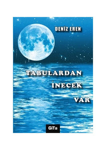 Tabulardan İnecek Var - Deniz Eren