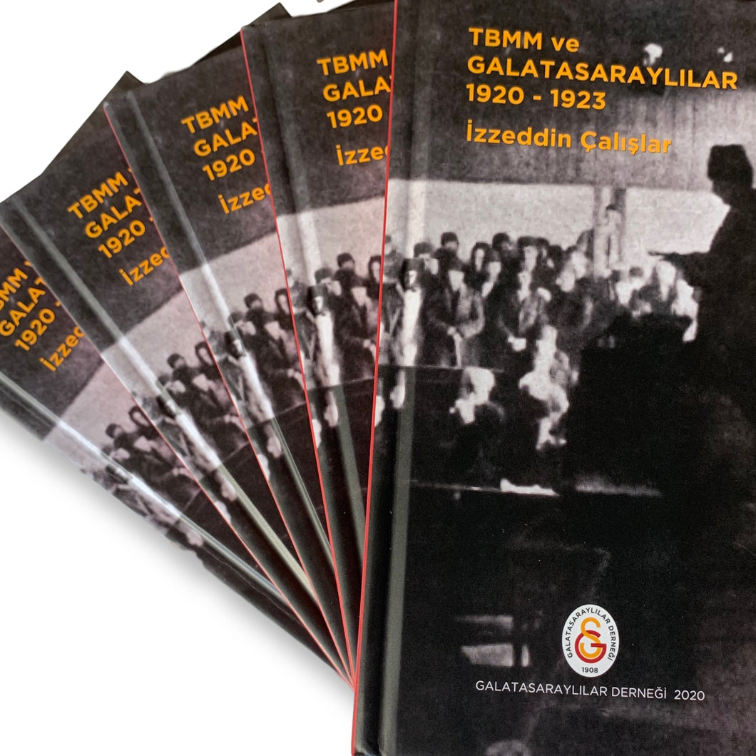 TBMM ve Galatasaraylılar 1920 - 1923