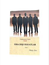 Görseli Galeri görüntüleyiciye yükleyin, Sıra Dışı Hayatlar-Oktay Aras
